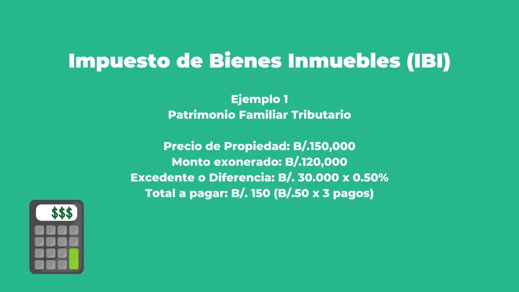 ejemplo de calculo de impuesto de inmueble en panama IBI